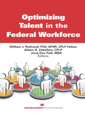 cover image of Optimizing Talent in the Federal Workforce